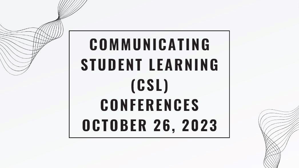 Communicating Student Learning (CSL) Conferences Locations